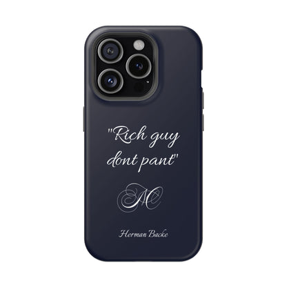 Nordic Case "Rich guy don't pant"