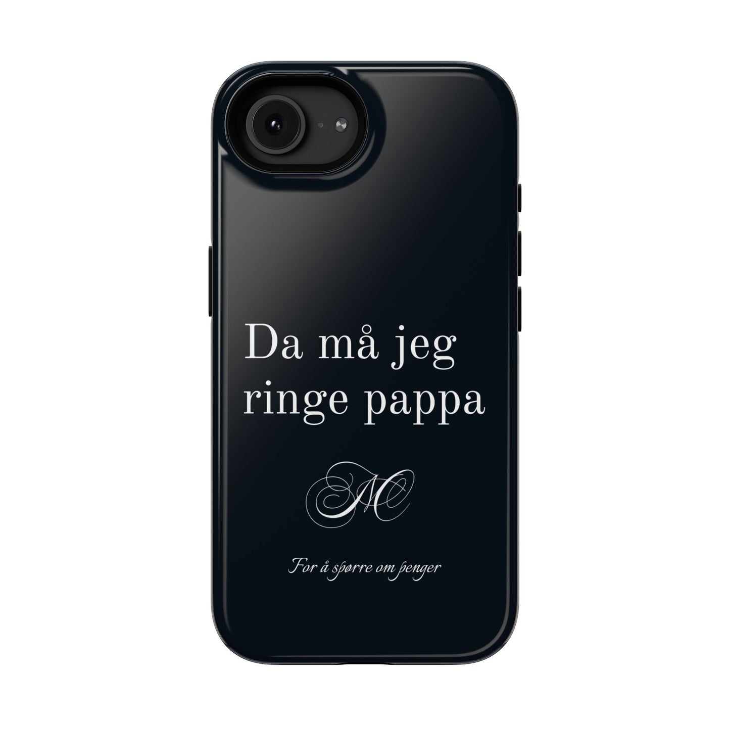 Nordic Case "Then I'll have to call dad"