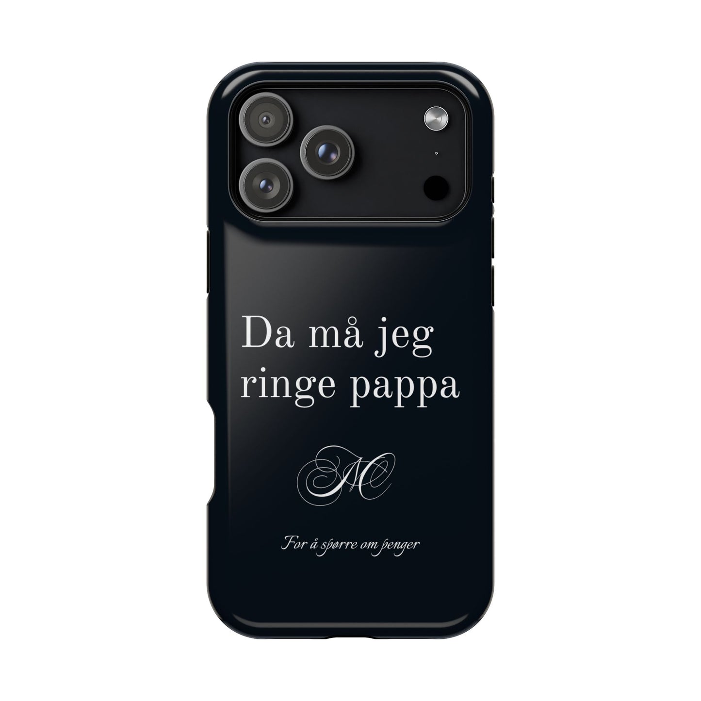 Nordic Case "Then I'll have to call dad"