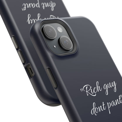 Nordic Case "Rich guy don't pant"