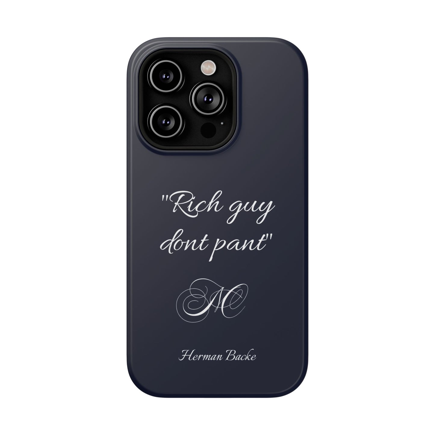 Nordic Case "Rich guy dont pant"
