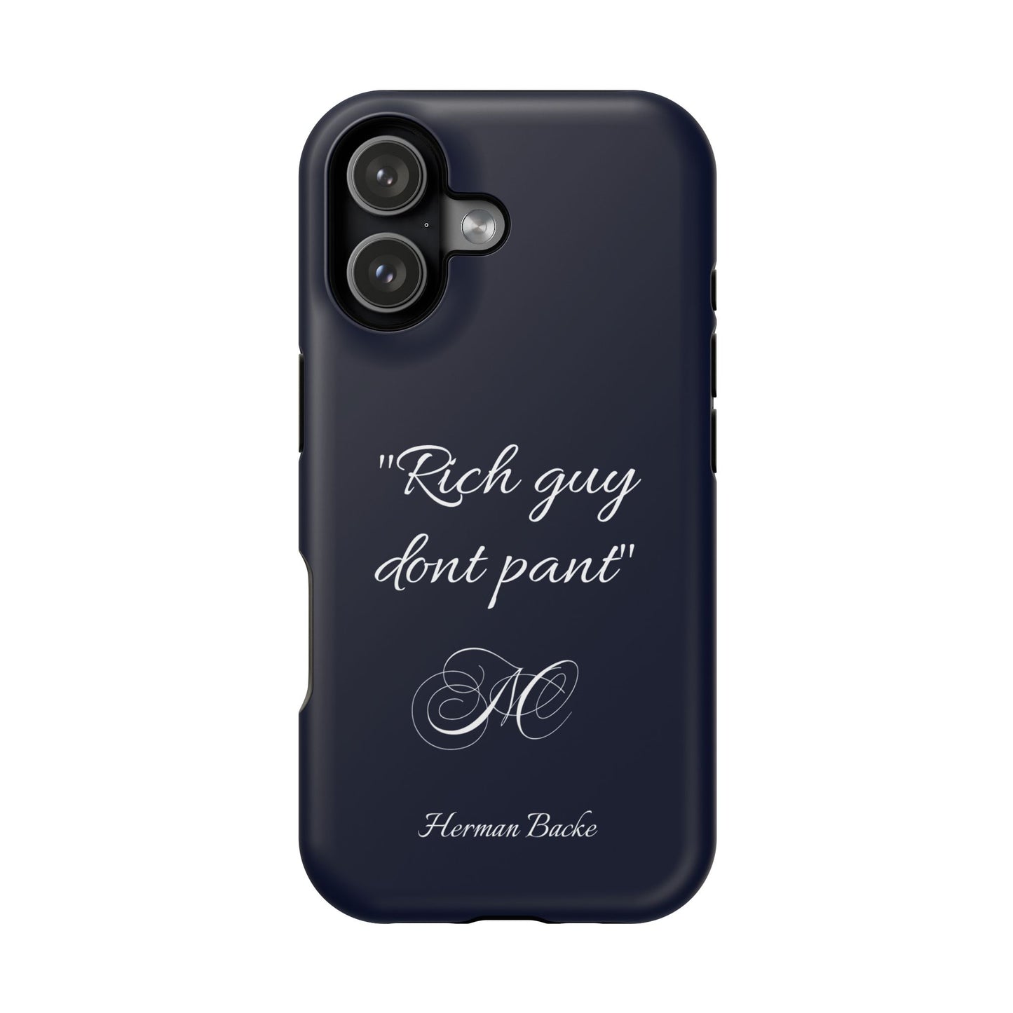 Nordic Case "Rich guy dont pant"
