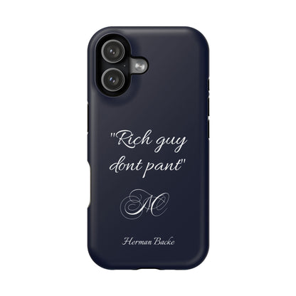Nordic Case "Rich guy don't pant"
