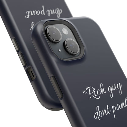 Nordic Case "Rich guy don't pant"