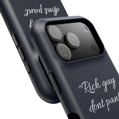 Nordic Case "Rich guy don't pant"