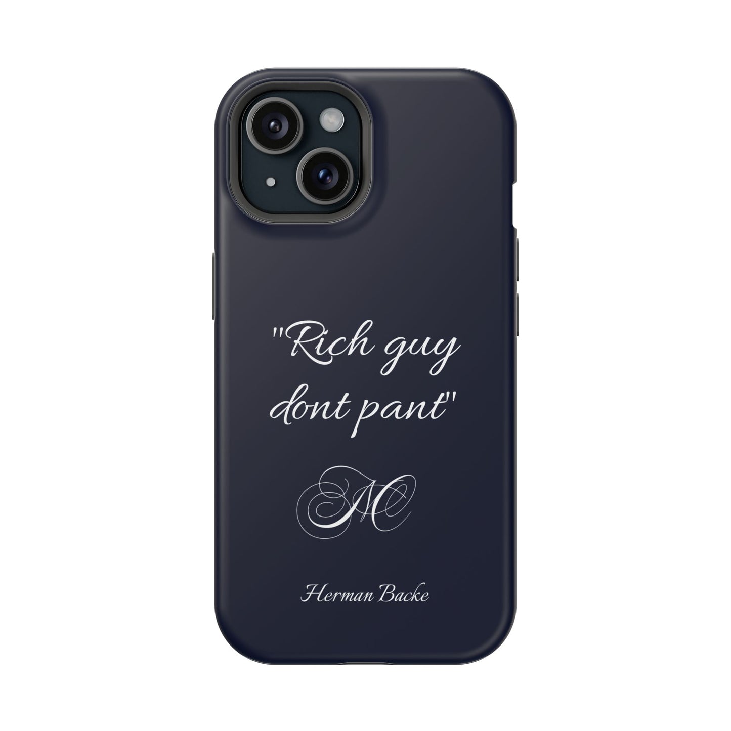 Nordic Case "Rich guy dont pant"