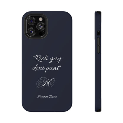 Nordic Case "Rich guy don't pant"