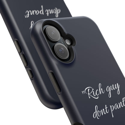 Nordic Case "Rich guy don't pant"