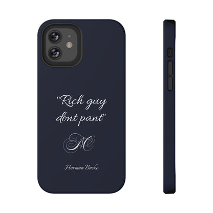 Nordic Case "Rich guy don't pant"