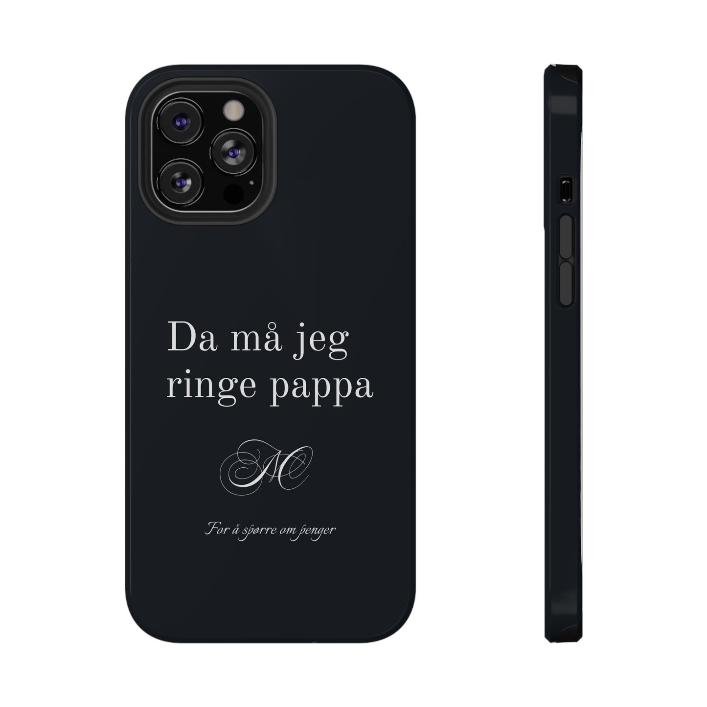 Nordic Case "Then I'll have to call dad"