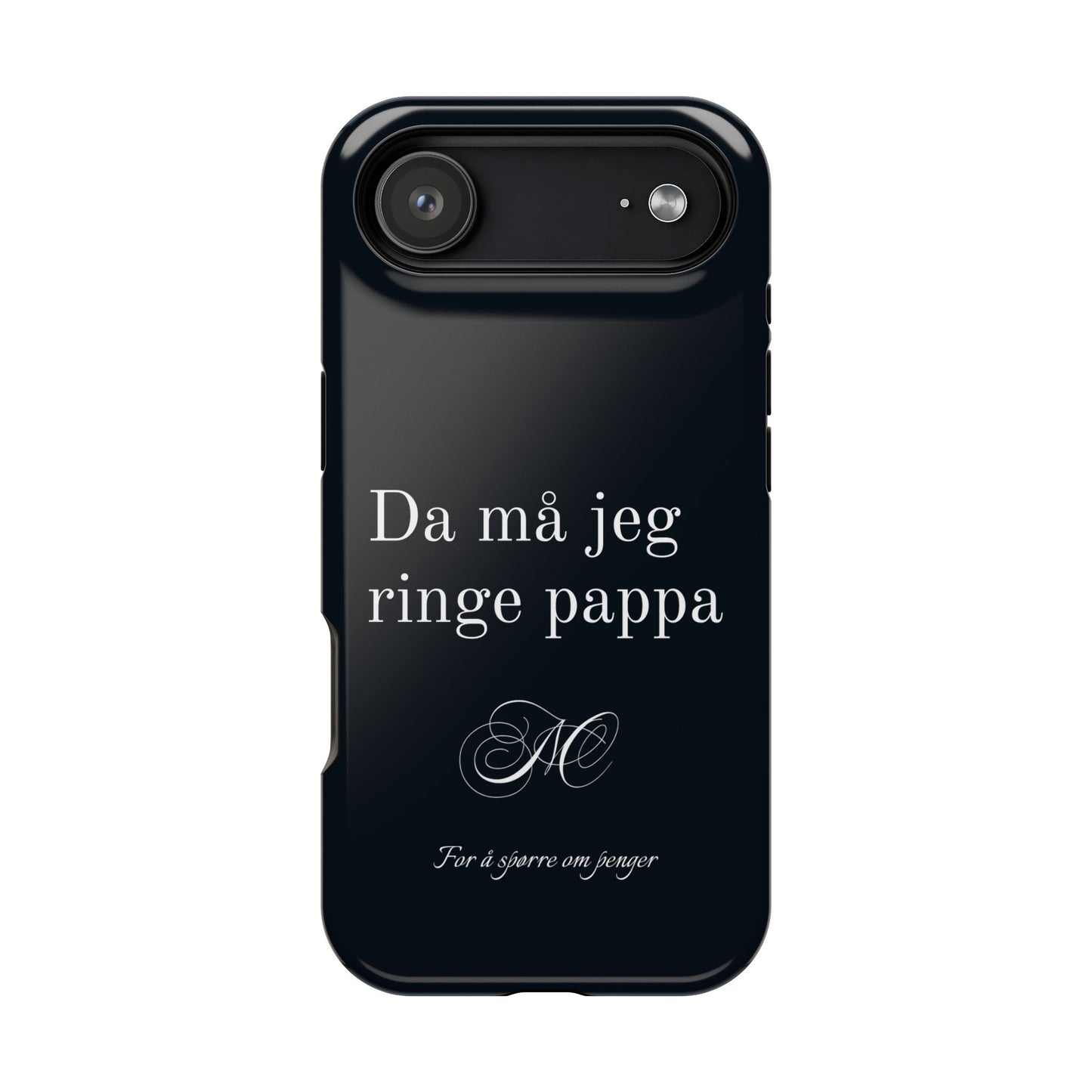 Nordic Case "Then I'll have to call dad"