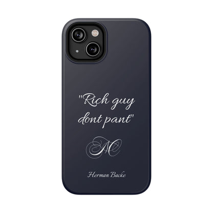 Nordic Case "Rich guy don't pant"