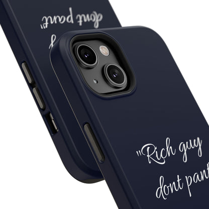 Nordic Case "Rich guy don't pant"