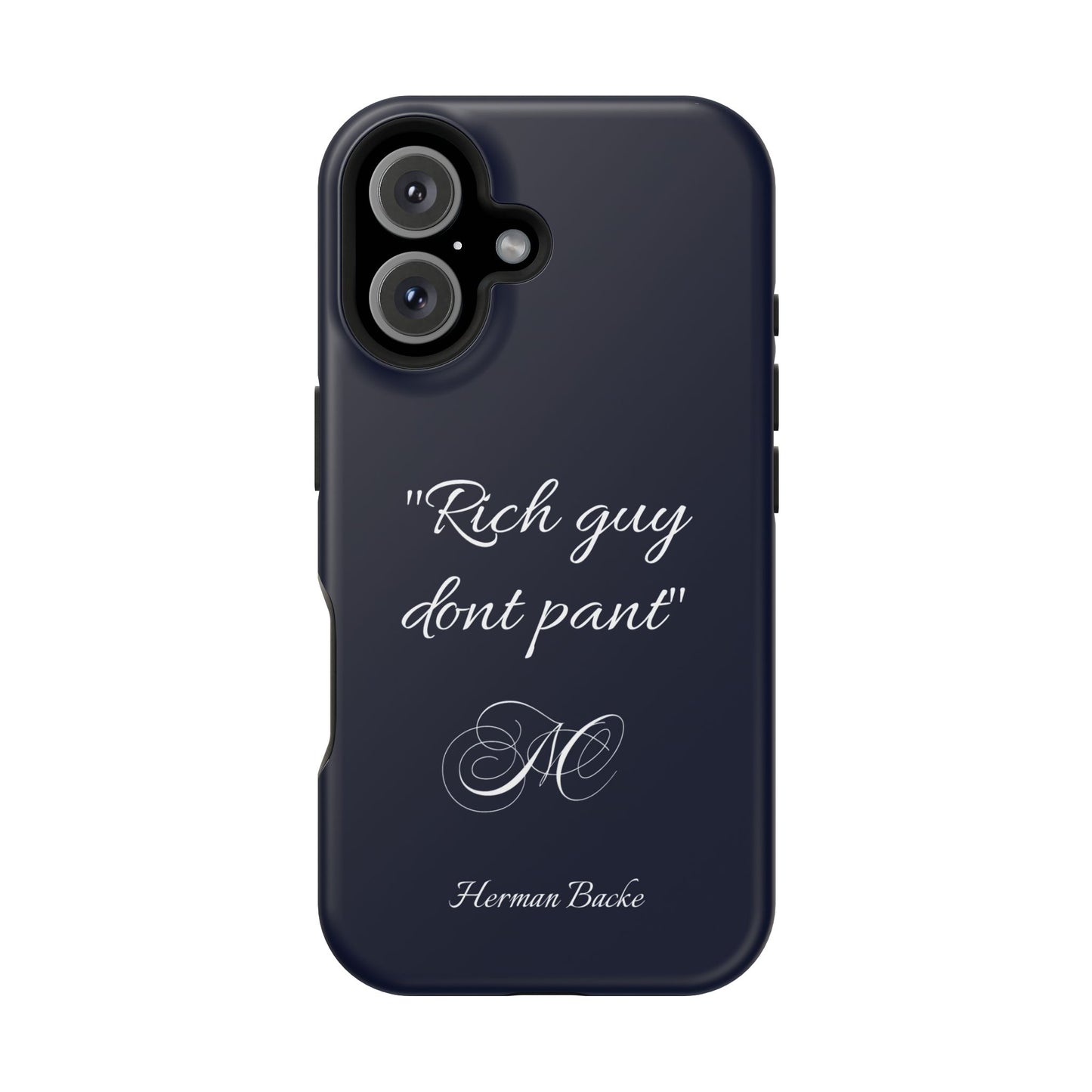 Nordic Case "Rich guy dont pant"