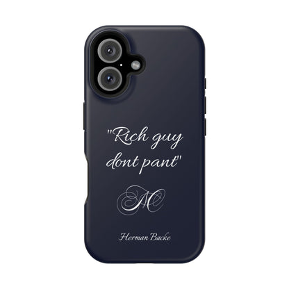 Nordic Case "Rich guy don't pant"