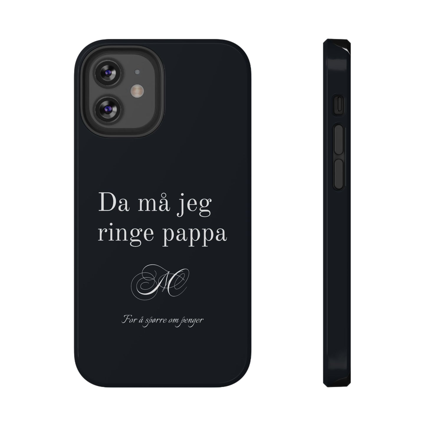 Nordic Case "Then I'll have to call dad"