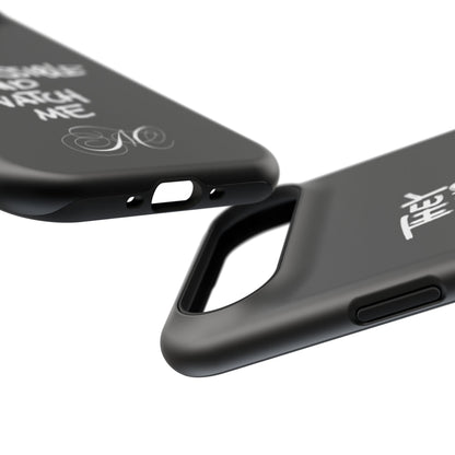 Nordic Case "They Said Impossible I Said Watch Me"