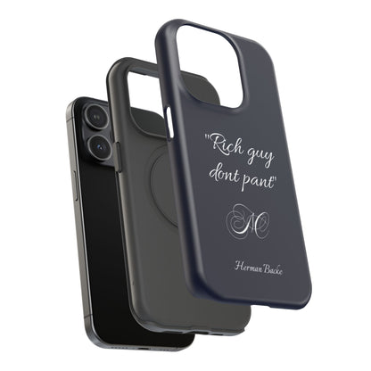 Nordic Case "Rich guy don't pant"