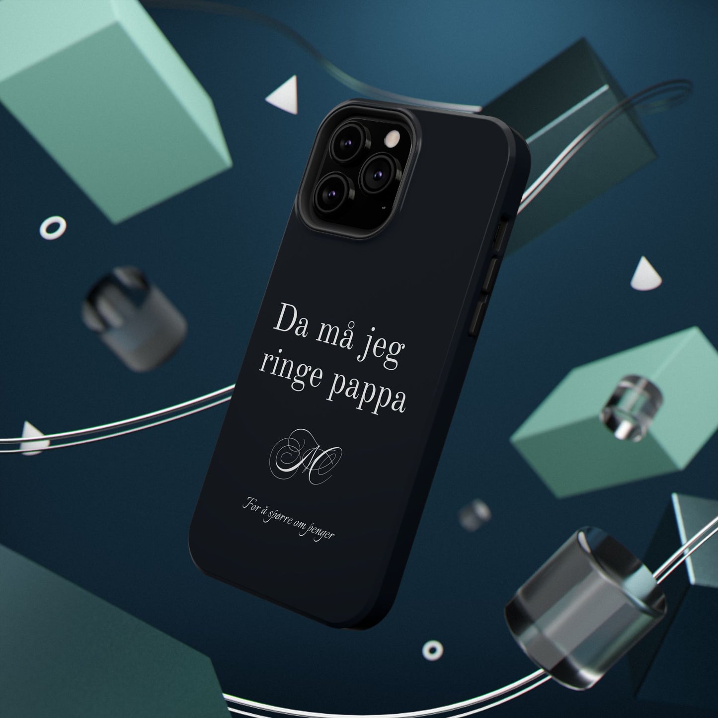 Nordic Case "Then I'll have to call dad"