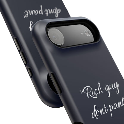 Nordic Case "Rich guy don't pant"