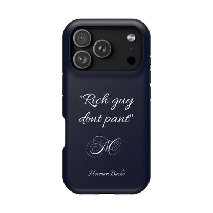 Nordic Case "Rich guy don't pant"