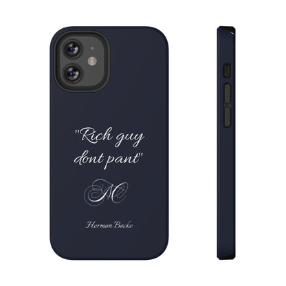 Nordic Case "Rich guy don't pant"