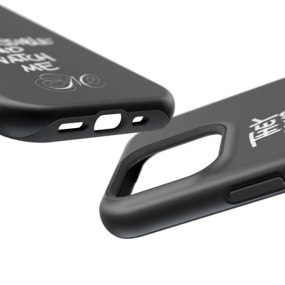 Nordic Case "They Said Impossible I Said Watch Me"