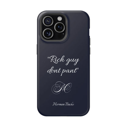 Nordic Case "Rich guy don't pant"