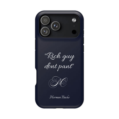 Nordic Case "Rich guy don't pant"