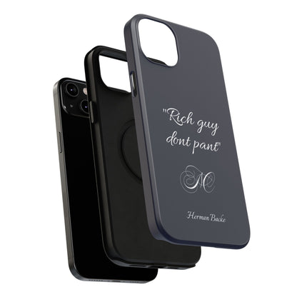 Nordic Case "Rich guy don't pant"