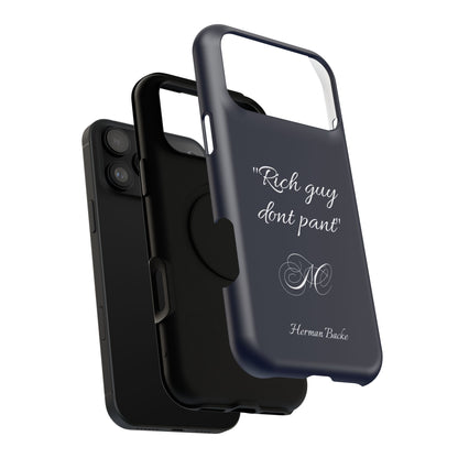 Nordic Case "Rich guy don't pant"